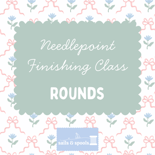 Rounds Finishing Class - 9/4/26 6:00-9:00pm