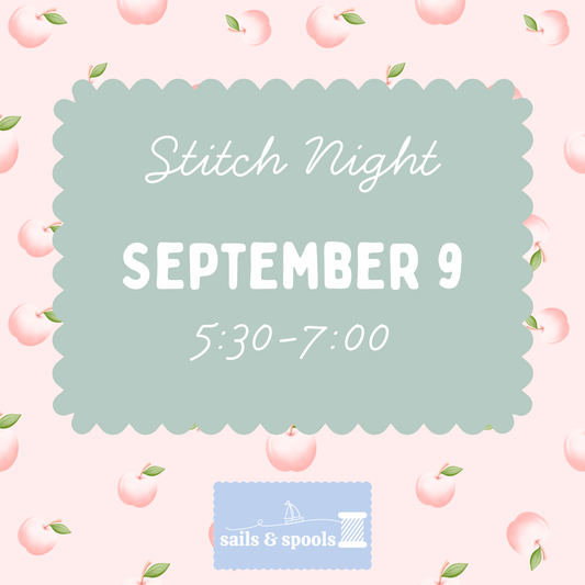 Stitch Night - September 9, 5:30-7:00pm